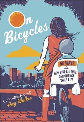 On Bicycles - Amy Walker