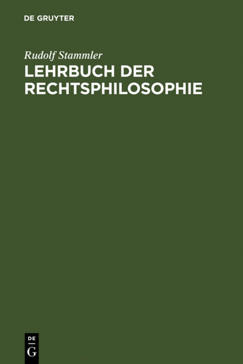 Lehrbuch der Rechtsphilosophie - Rudolf Stammler