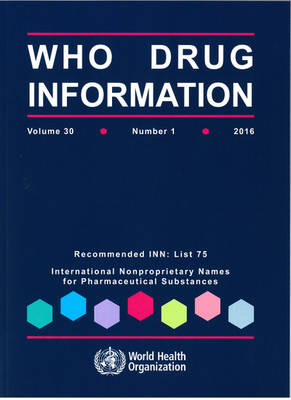 WHO Drug Information  Vol. 30 No. 1  2016 -  World Health Organization