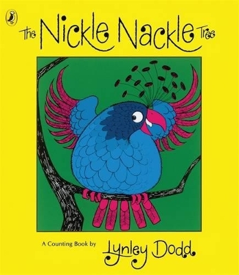 The Nickle Nackle Tree - Lynley Dodd