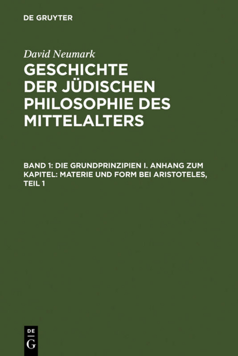 Geschichte der j&uuml;dischen Philosophie des Mittelalters - David Neumark