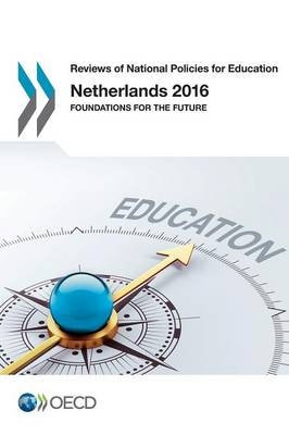 Netherlands 2016 -  Organisation for Economic Co-Operation and Development