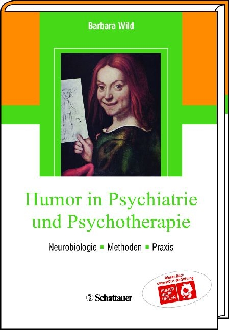 Humor in Psychiatrie und Psychotherapie - Barbara Wild