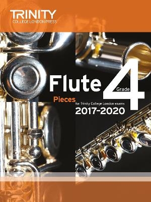 Trinity College London: Flute Exam Pieces Grade 4 2017–2020 (score & part)