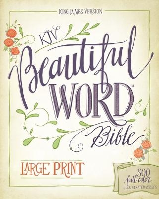 KJV, Beautiful Word Bible, Large Print, Hardcover, Red Letter Edition -  Zondervan
