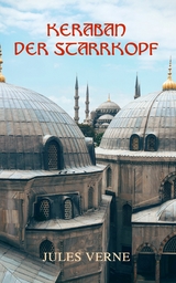 Keraban der Starrkopf - Jules Verne