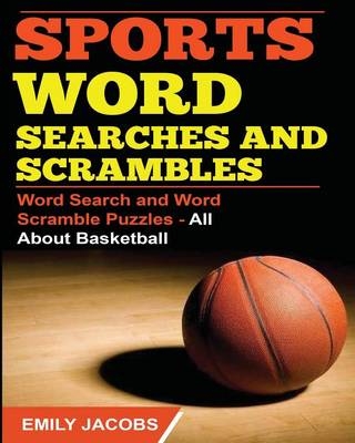 Sports Word Searches and Scrambles - Basketball - Emily Jacobs