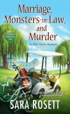 Marriage, Monsters-in-Law, and Murder - Sara Rosett