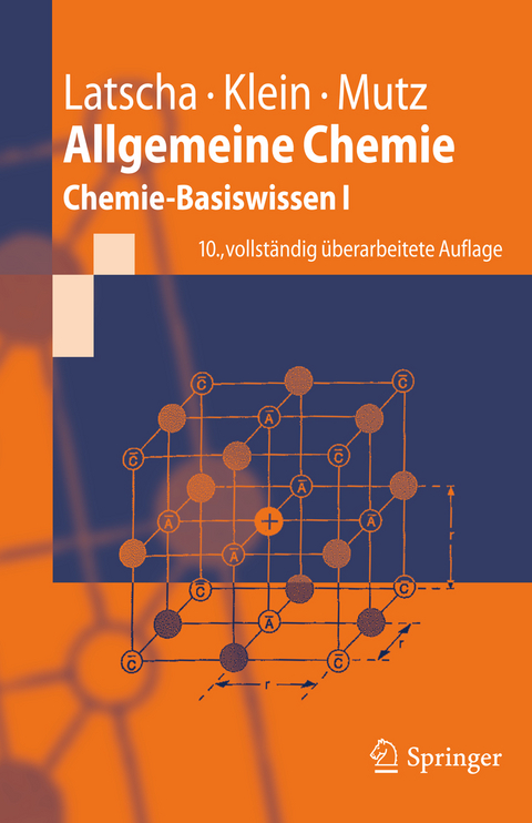 Allgemeine Chemie - Hans Peter Latscha, Helmut Alfons Klein, Martin Mutz