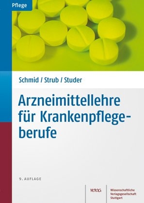 Arzneimittellehre f&uuml;r Krankenpflegeberufe - 