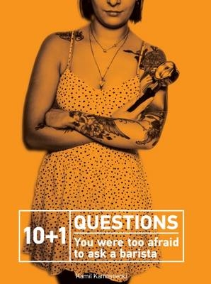 10 + 1 Questions - Kamil Kamieniecki
