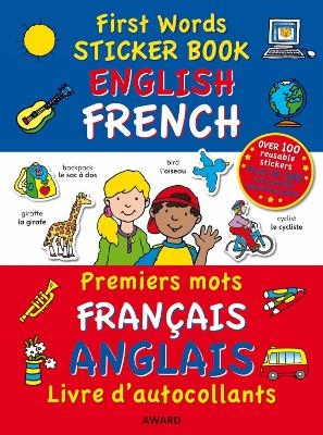 First Words Sticker Books: English/French - 