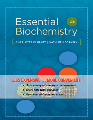 Essential Biochemistry, Binder Ready Version