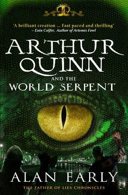 Arthur Quinn and the World Serpent - Alan Early