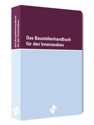 Das Baustellenhandbuch f&uuml;r den Innenausbau - Brigitte Hallschmid