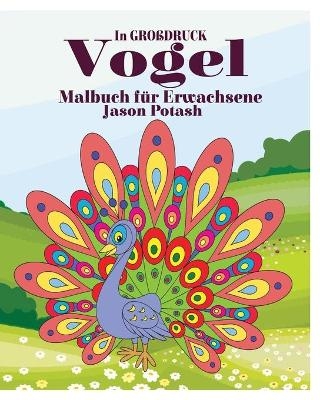 Vogel Malbuch für Erwachsene ( In Großdruck)