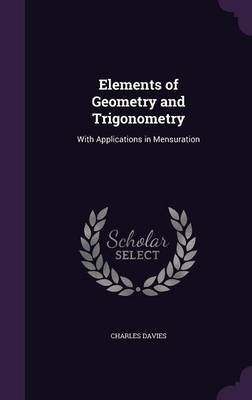 Elements of Geometry and Trigonometry - Charles Davies