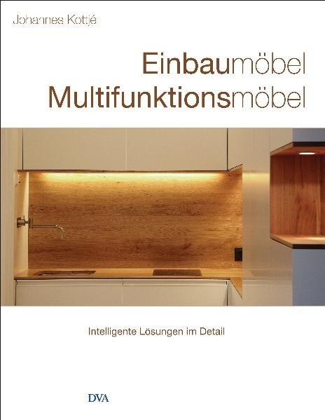 Einbaum&ouml;bel Multifunktionsm&ouml;bel - Johannes Kottj&eacute;