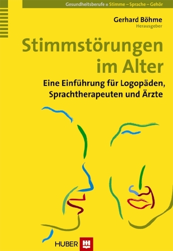 Stimmst&ouml;rungen im Alter - 