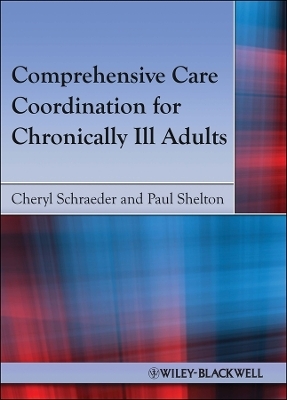 Comprehensive Care Coordination for Chronically Ill Adults - 