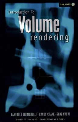 Introduction to Volume Rendering - Barthold Lichtenbelt, Randy Crane, Shaz Naqvi,  Hewlett-Packard Professional Books