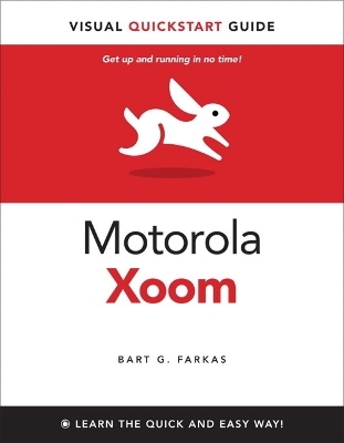The Motorola Xoom - Bart G. Farkas