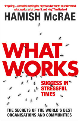 What Works - Hamish McRae