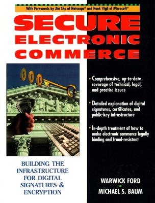 Secure Electronic Commerce - Warwick Ford, Michael S. Baum