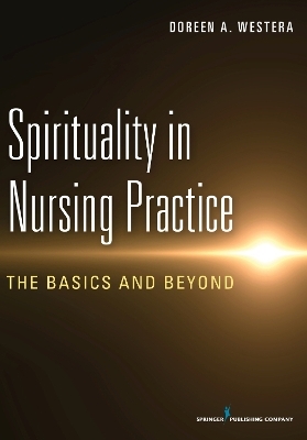 Spirituality in Nursing Practice