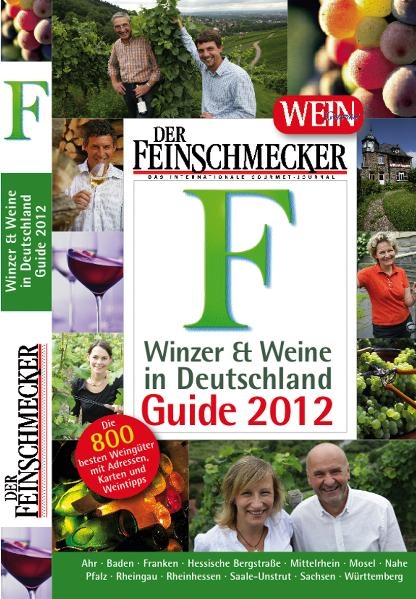 Der Feinschmecker: Winzer & Weine in Deutschland Guide 2012