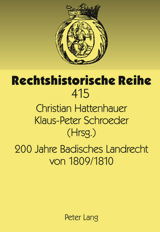 200 Jahre Badisches Landrecht von 1809/1810