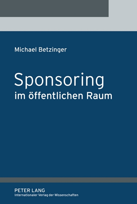 Sponsoring im &ouml;ffentlichen Raum - Michael Betzinger