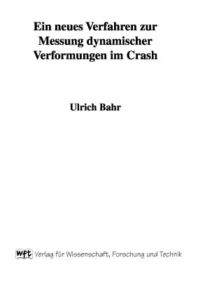 Ein neues Verfahren zur Messung dynamischer Verformungen im Crash