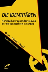 Die Identitären - Julian Bruns, Kathrin Glösel, Natascha Strobl