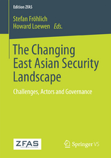 The Changing East Asian Security Landscape - 