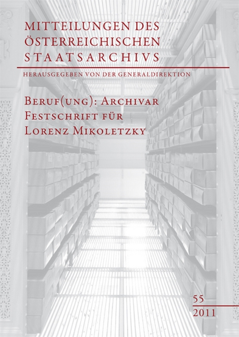 Beruf(ung): Archivar - 