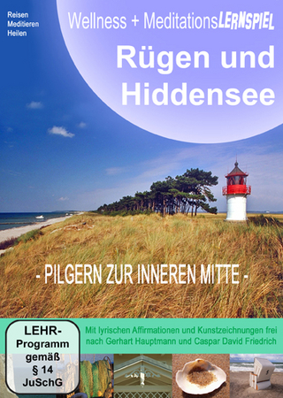 Rügen und Hiddensee, Wellness- und MeditationsLERNSPIEL (Tao des Reisens)