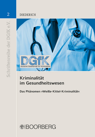 Kriminalität im Gesundheitswesen