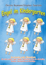 Engel im Kindergarten - Das kreative gro&szlig;e Mitmachbuch - Christa Baumann, Stephen Janetzko