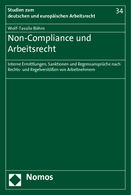 Non-Compliance und Arbeitsrecht - Wolf-Tassilo B&ouml;hm