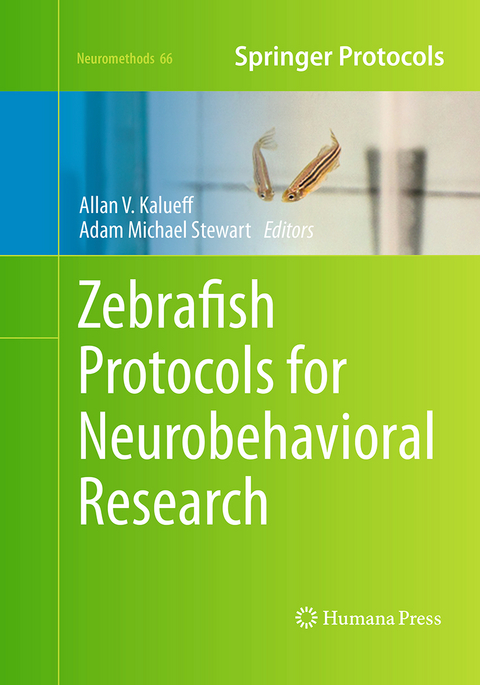 Zebrafish Protocols for Neurobehavioral Research - 