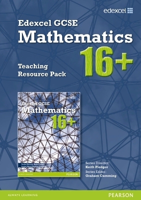 GCSE Mathematics Edexcel 2010 : 16+ Teaching Resource Pack - Keith Pledger, Julie Bolter, Jean Linsky, Kevin Tanner, Brian Western
