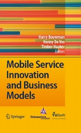 Mobile Service Innovation and Business Models - 