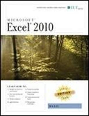 Excel 2010: Basic, First Look Edition, Instructor's Edition