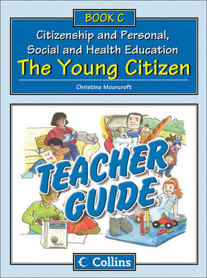 Teacher Guide C: The Young Citizen