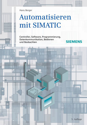 Automatisieren mit SIMATIC - Hans Berger