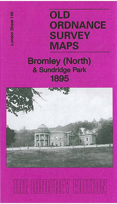 Bromley (North) & Sundridge Park 1895 - Pamela Taylor