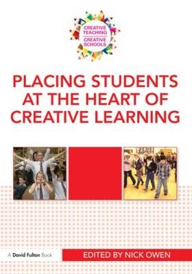 Placing Students at the Heart of Creative Learning - 