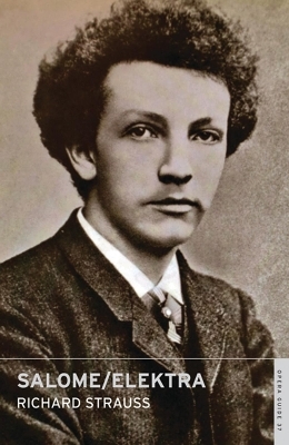 Salome/Elektra - Richard Strauss