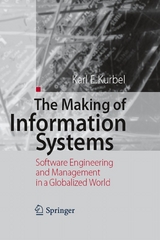 The Making of Information Systems - Karl E. Kurbel